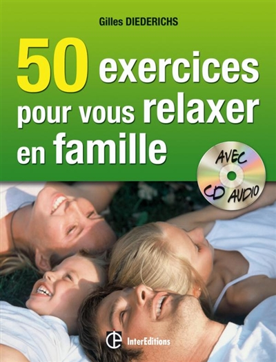 50 exercices pour vous relaxer en famille