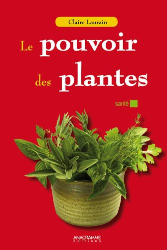 Le pouvoir des plantes
