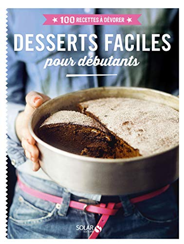 Desserts faciles pour débutants