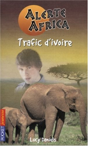 Alerte Africa. Vol. 3. Trafic d'ivoire
