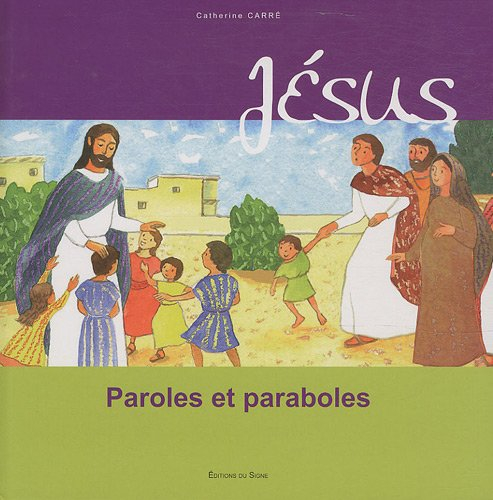 Jésus : paroles et paraboles
