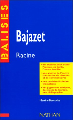 Bajazet, Racine