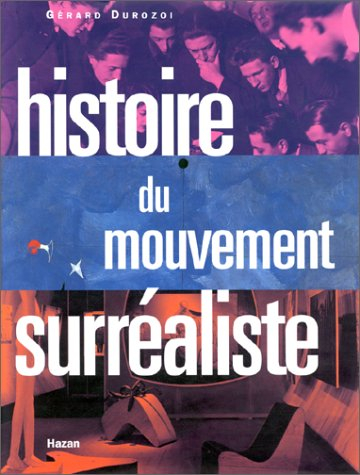 Histoire du mouvement surréaliste