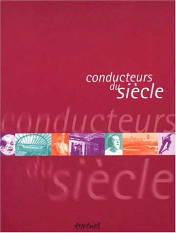 conducteurs du siècle