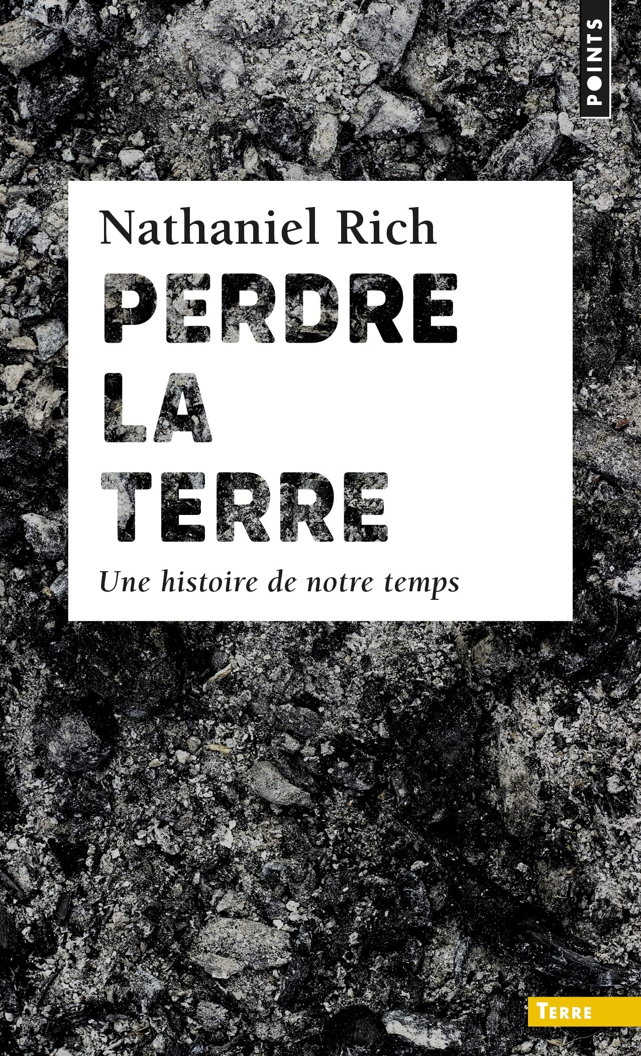 Perdre la Terre : une histoire de notre temps