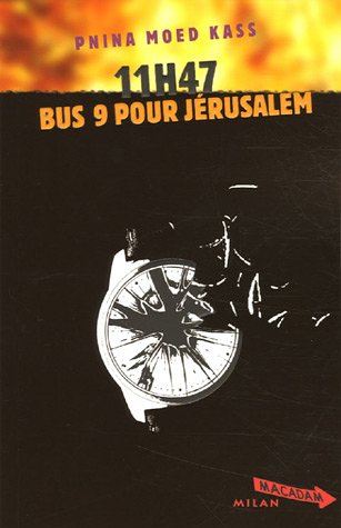 11h47 : bus 9 pour Jérusalem