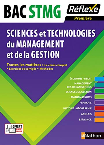 Sciences et technologies du management et de la gestion : 1re, bac STMG : toutes les matières, le co