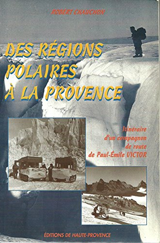 Des régions polaires à la Provence
