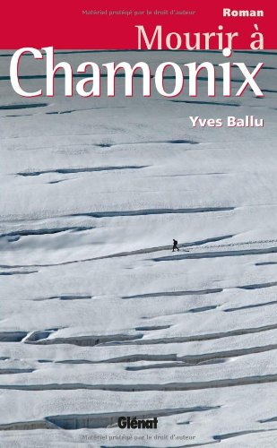 Mourir à Chamonix