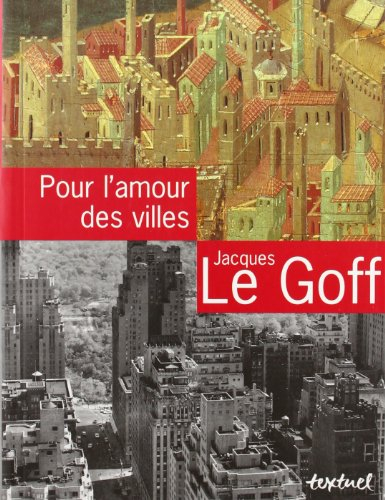 Pour l'amour des villes : entretiens avec Jean Lebrun