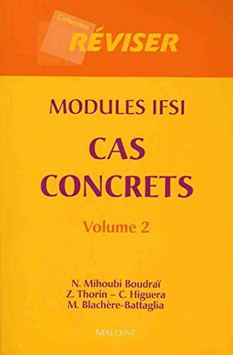 Modules IFSI : cas concrets. Vol. 2