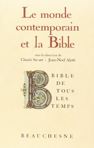 Le Monde contemporain et la Bible
