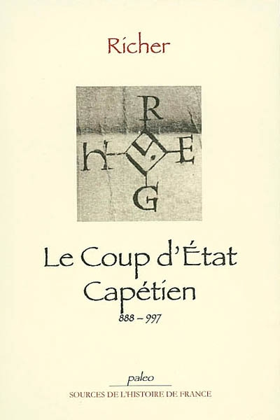 Le coup d'Etat capétien, 888-997