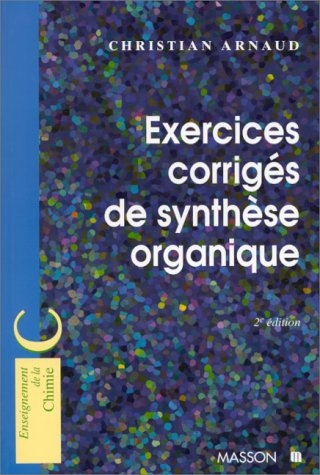 Exercices de synthèse organique
