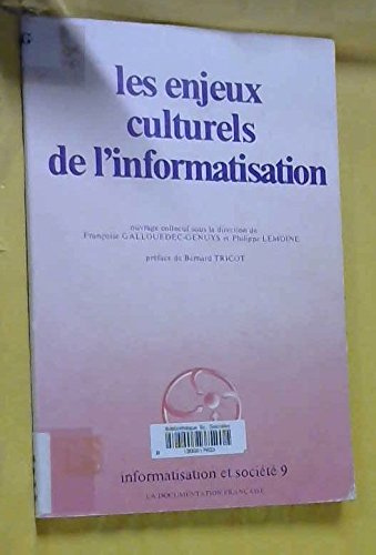 les enjeux culturels de l'informatisation