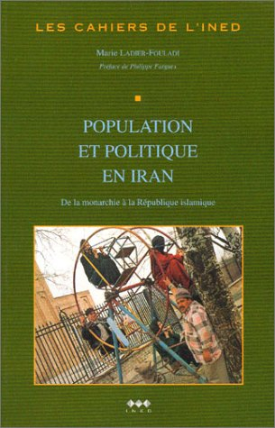Population et politique en Iran : de la monarchie à la république islamique