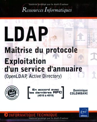 LDAP : maîtrise du protocole, exploitation d'un service d'annuaire : OpenLDAP, Active Directory