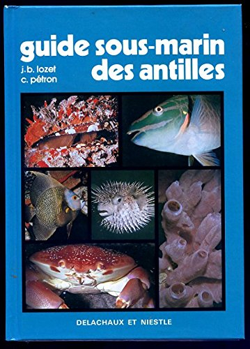 Guide sous-marin des Antilles