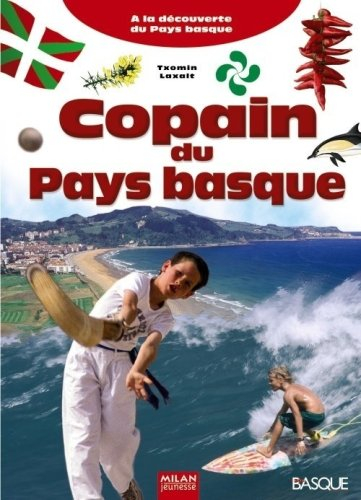 Copain du Pays basque : à la découverte du Pays basque