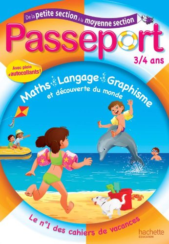 Passeport de la petite section à la moyenne section, 3-4 ans : maths, langage, graphisme et découver