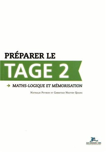 Préparer le Tage 2 : maths-logique et mémorisation