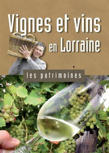 Vignes et vins en Lorraine