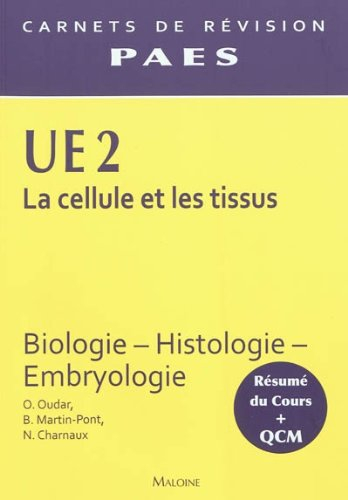 UE2 la cellule et les tissus : biologie, histologie, embryologie
