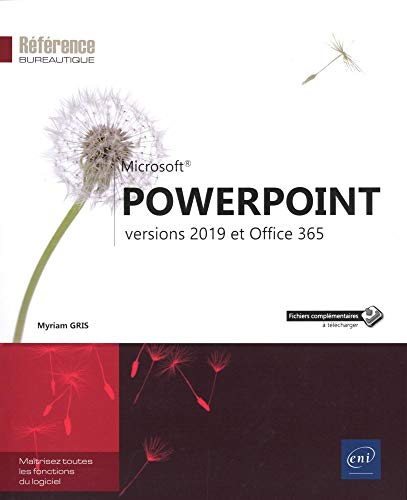 Microsoft PowerPoint : versions 2019 et Office 365