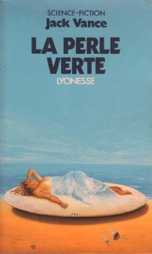 Lyonesse. Vol. 2. La perle verte