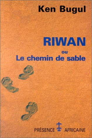 Riwan ou Le chemin de sable