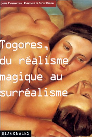 Josep de Togores : du réalisme magique au surréalisme (1893-1914)