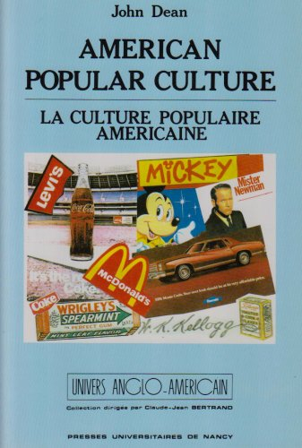 La Culture populaire américaine. American popular culture
