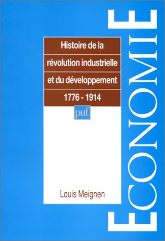 Histoire de la révolution industrielle et du développement, 1776-1914