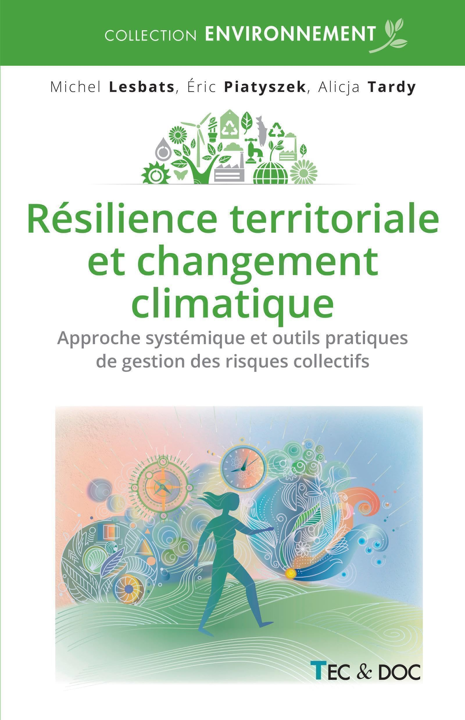 Résilience territoriale et changement climatique : approche systémique et outils pratiques de gestio