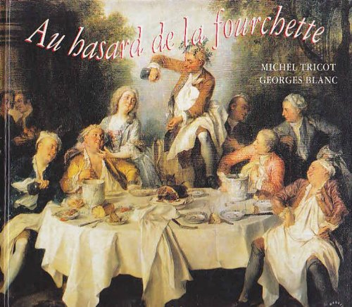 Au hasard de la fourchette