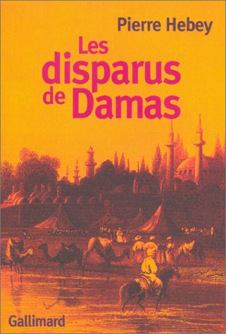 Les disparus de Damas : deux histoires de meurtre rituel