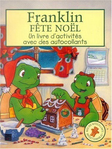 Franklin fête Noël : un livre d'activités avec des autocollants