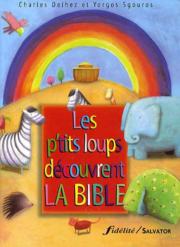 Les p'tits loups découvrent la Bible