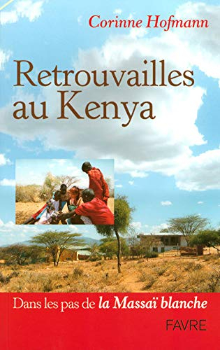 Retrouvailles au Kenya