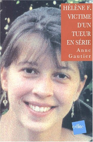 Hélène F., victime d'un tueur en série
