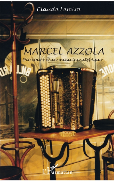 Marcel Azzola : parcours d'un musicien atypique