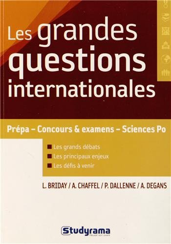 Les grandes questions internationales : prépa, concours & examens, Sciences po
