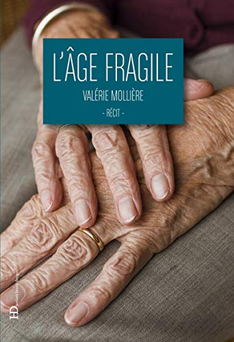 l'âge fragile