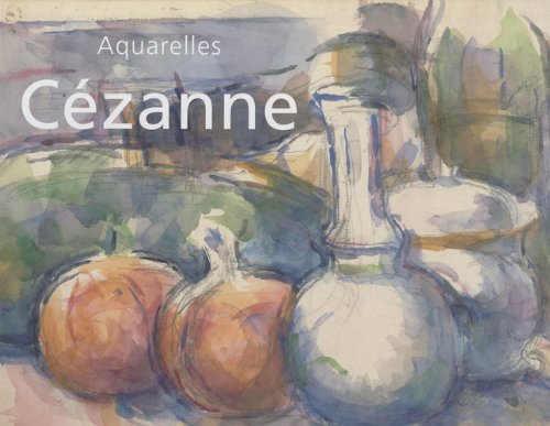 Cézanne : aquarelles