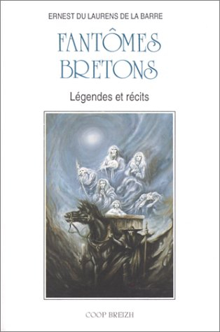 Fantômes bretons : légendes et récits