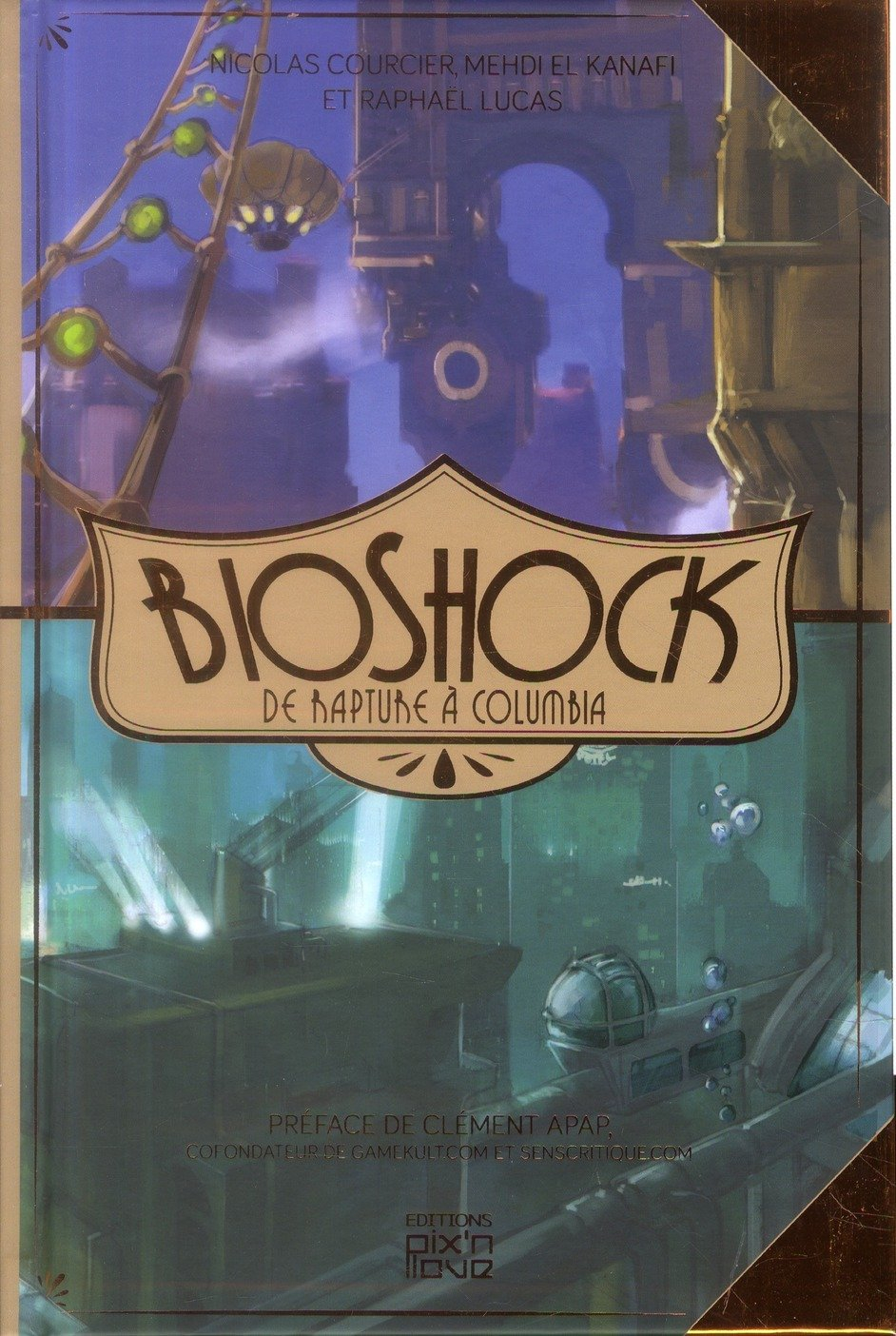 BioShock : de Rapture à Columbia