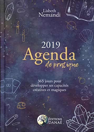 Agenda de pratique 2019 : 365 jours pour développer ses capacités créatives et magiques