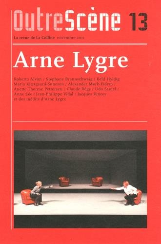 OutreScène, n° 13. Arne Lygre