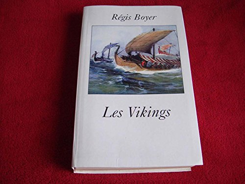 les vikings : histoire et civilisation