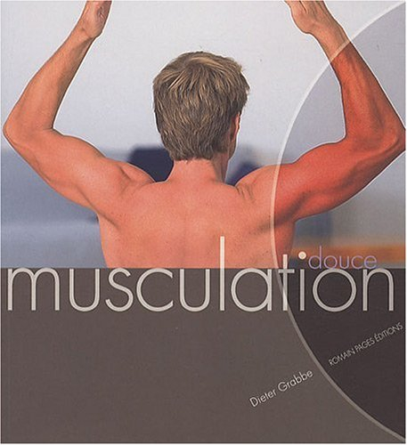 Musculation minute : le programme rapide : entraînements ciblés pour tout le corps - Dieter Grabbe